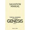 Salvation Manual: Topical Exegesis of the Book of Genesis - Volume 1