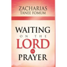Waiting on The Lord in Prayer