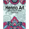 Henna Art Coloring Book For Adults