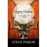 Gypsy Violins Hungarian-Slovak Gypsies in America