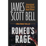 Romeo's Rage