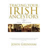Tracing Your Irish Ancestors. Fifth Edition