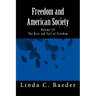 The Rise and Fall of Freedom