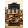 San Francisco's California Street Cable Cars