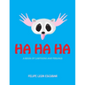 Ha Ha Ha