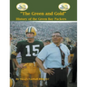 "The Green and Gold" History of the Green Bay Packers