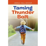 Taming Thunder Bolt
