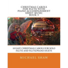 Christmas Carols For Flute With Piano Accompaniment Sheet Music Book 3: 10 Easy Christmas Carols For Solo Flute And Flute/Piano Duets