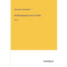 Archaeological survey of India: Vol. 2