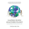 Happier People Healthier Planet