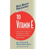 User's Guide to Vitamin E