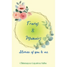 Traces & Memoirs