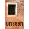 Unseen