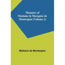 Memoirs of Madame la Marquise de Montespan (Volume 1)
