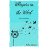 Whispers In The Wind by Echo Quinn