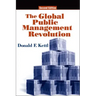 The Global Public Management Revolution: A Report on the Transformation of Governance, Second Edition