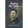 Against the Odds-: A Wonderful Life