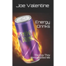 Energy Drinks: The Day They Almost Killed Me
