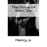The Voice of the City