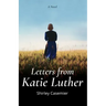 Letters From Katie Luther