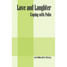 Love and Laughter: Coping With Polio