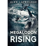 Megalodon Rising