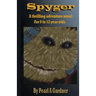 Spyger: A thrilling adventure novel for 9 to 12 year olds