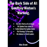 The Dark Side of AI: Geoffrey Hinton's Warning