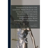 Examination Into the Leading Principles of the Federal Constitution Proposed by the Late Convention Held at Philadelphia. With Answers to the Principa