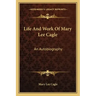 Life and Work of Mary Lee Cagle: An Autobiography