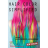 Hair Color Simplified: Revised Edition