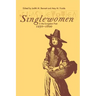 Singlewomen in the European Past, 1250-1800