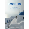 Santorini. In search of the authentic