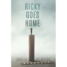 Ricky Goes Home