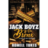 Jack Boyz N Da Bronx