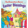 The Berenstain Bears Easter Blessings