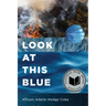 Look at This Blue