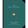 The Will to Be Well