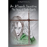 An Allagash Haunting: The Story of Emile Camile: (Book 1 of Olivia's Journey)