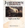 Jamestown Exposition; Light on the Past