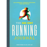 The 365-Day Running Journal: Log Workouts, Improve Your Runs, Stay Motivated
