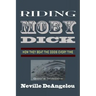 Riding Moby Dick: How They Beat The Odds