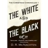 The White and the Black of It: The Christmas Chronicles: 1