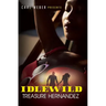 Idlewild: Carl Weber Presents