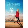 Forgetting Me