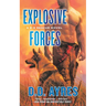 Explosive Forces: A K-9 Rescue Novel