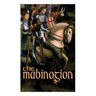 The Mabinogion: Welsh Arthurian Legends