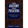 Anatomy of Preaching: Identifying the Issues in Preaching Today