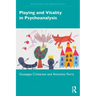 Playing and Vitality in Psychoanalysis