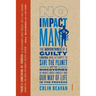 No Impact Man